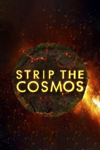 Strip the Cosmos Poster