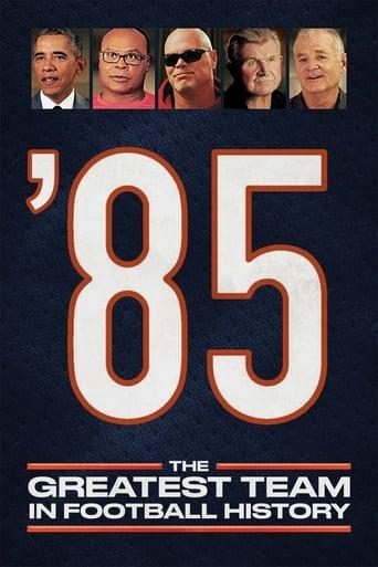 '85: The Greatest Team in Pro Football History poster