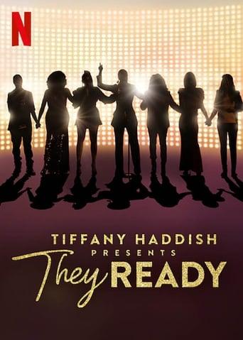 Tiffany Haddish Presents: They Ready Poster