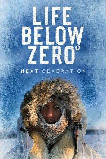 Life Below Zero: Next Generation Poster