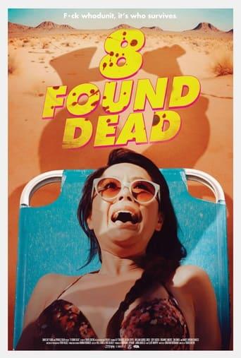 8 Found Dead poster