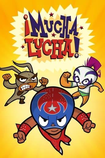 ¡Mucha Lucha! Poster